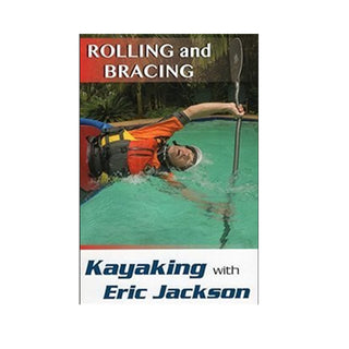 Rolling and Bracing Book, Kayaking with Eric Jackson