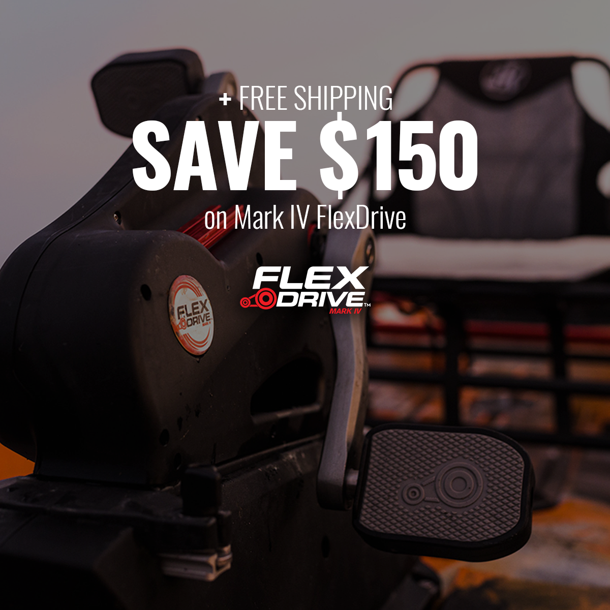 save $150 on Mark IV Flex Drive