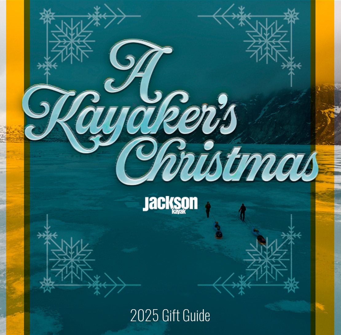 A Kayaker's Christmas - Jackson Kayak Logo - Gift Guide 2025